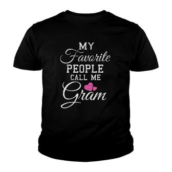 My Favorite People Call Me Gram Grandmother Gif Youth T-shirt | Mazezy