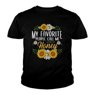 My Favorite People Call Me Honey Flower Mother's Day Youth T-shirt | Mazezy