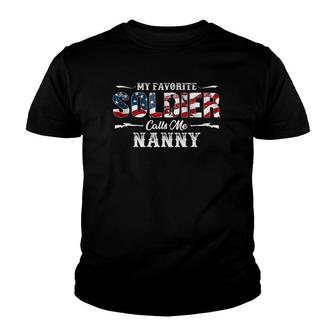 My Favorite Soldier Calls Me Nanny Gift Mother's Day Youth T-shirt