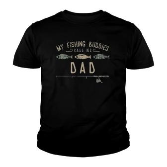My Fishing Buddies Call Me Dad Cute Father's Day Gift Youth T-shirt | Mazezy