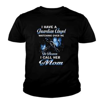 My Mom Is A Guardian Angel For Daughter Son Lost Their Mom Youth T-shirt | Mazezy