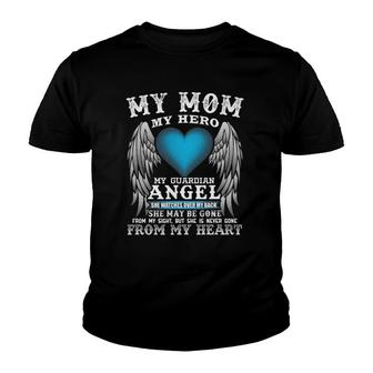 My Mom My Hero My Guardian Angel Mother's Day Youth T-shirt | Mazezy