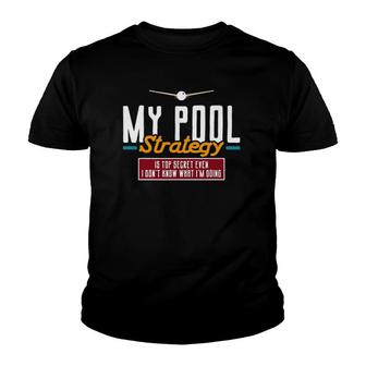 My Pool Strategy Is Top Secret I Funny Billiard Player Youth T-shirt | Mazezy