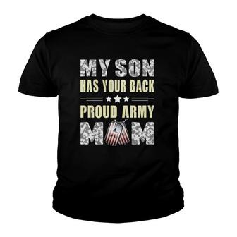 My Son Has Your Back - Proud Army Mom Military Mother Gift Youth T-shirt | Mazezy