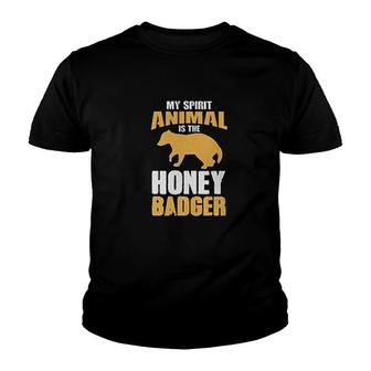 My Spirit Animal Is Honey Badger Youth T-shirt | Mazezy