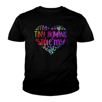 My Tiny Humans Stole My Hearts Teacher Youth T-shirt | Mazezy
