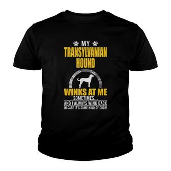 My Transylvanian Hound Winks At Me Hundebesitzer Youth T-shirt | Mazezy