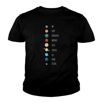 My Very Educated Mother Solar System Planet Names Youth T-shirt | Mazezy