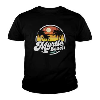 Myrtle Beach South Carolina Retro 70S Vintage Vacation Gift Youth T-shirt | Mazezy