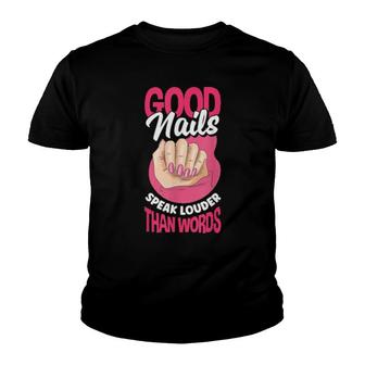 Nail Polish Pedicurist Manicurist Nail Tech Good Nails Youth T-shirt | Mazezy
