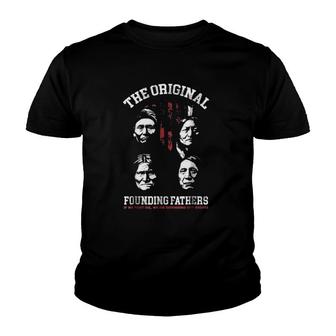 Native American The Original Founding Fathers If We Must Die We Die Defending Our Rights Youth T-shirt | Mazezy