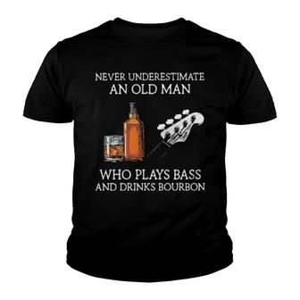Never Underestimate An Old Man Who Plays Bass And Drinks Bourbon Youth T-shirt | Mazezy
