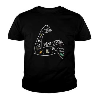 Nice Crunchy Mama Strong Mother's Day Youth T-shirt | Mazezy