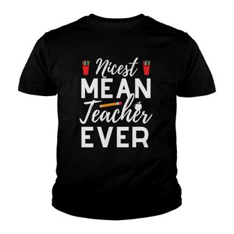 Nicest Mean Teacher Ever Teacher Student V2 Youth T-shirt - Thegiftio UK