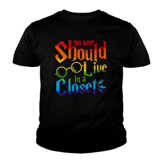 No One Should Live In A Close - Lgbt Pride Youth T-shirt | Mazezy