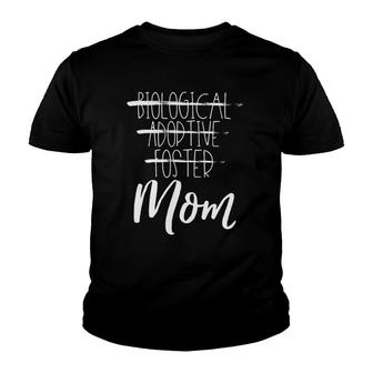 Not Biological Adoptive Foster Just Mom Adoption Love Youth T-shirt | Mazezy