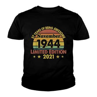 November 1944 77Th Year Old Birthday Retro Youth T-shirt | Mazezy