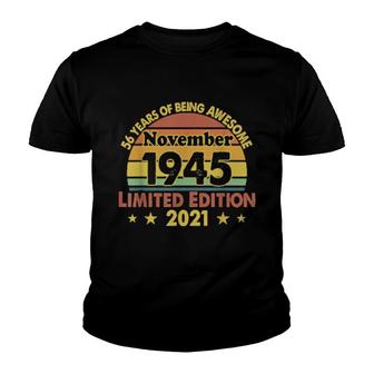 November 1945 76Th Year Old Birthday Retro Youth T-shirt | Mazezy