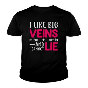Nurse Lovers Funny Gift I Like Big Veins And I Cannot Lie Youth T-shirt | Mazezy