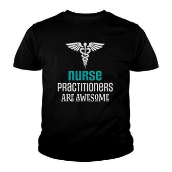 Nurse Practitioner Appreciation Gift Nursing Apparel Youth T-shirt | Mazezy