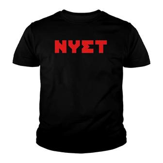 Nyet Red Text Gift Youth T-shirt | Mazezy
