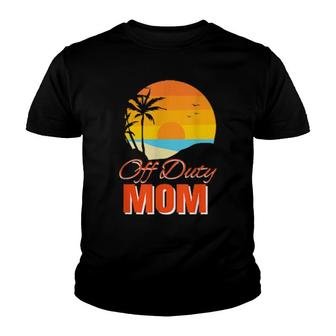 Off Duty Mom Vacation Palm Trees Youth T-shirt | Mazezy