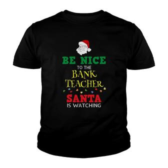 Official Be Nice To Band Teacher Christmas Funny Youth T-shirt | Mazezy