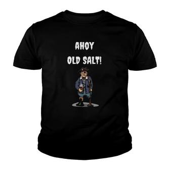 Old Pirate Old Salt Ahoy Fun Youth T-shirt | Mazezy