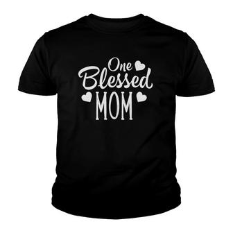 One Blessed Mom Mothers Day Gift Youth T-shirt | Mazezy CA