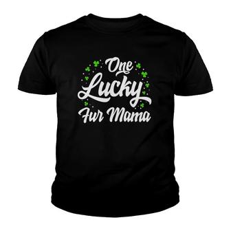 One Lucky Fur Mama St Patrick's Day Irish Gifts Womens Youth T-shirt | Mazezy