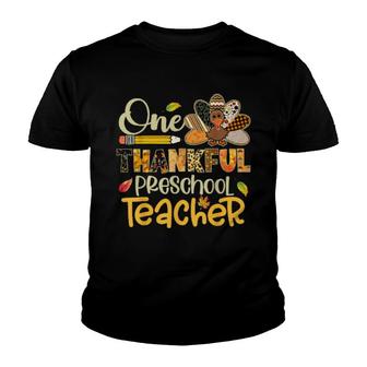 One Thankful Preschool Teacher Turkey Leopard Thanksgiving Youth T-shirt | Mazezy