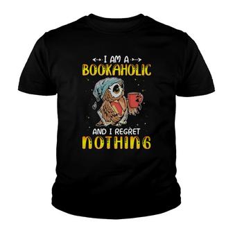 Owl I Am A Bookaholic And I Regret Nothing Youth T-shirt | Mazezy