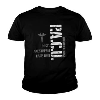 Pacu Anesthesia Registered Nurse Hospital Rn Medical Staff Zip Youth T-shirt - Thegiftio