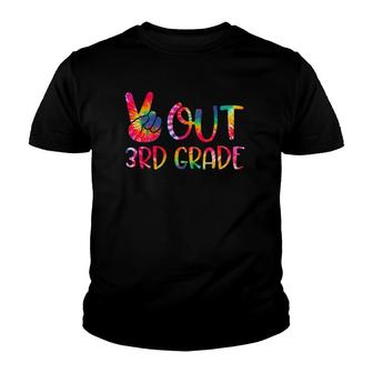 Peace Out 3Rd Grade Tie Dye Last Day Of School Graduation Youth T-shirt | Mazezy