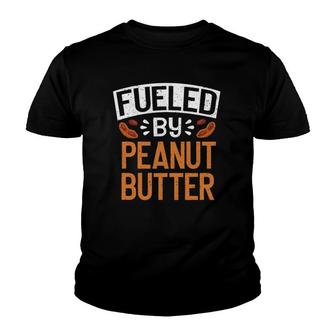 Peanut Butter Fueled Sandwich Foodie Food Lovers Youth T-shirt | Mazezy