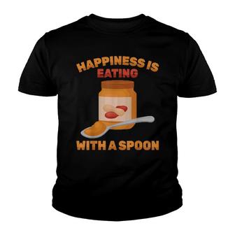Peanut Butter Happiness Is Eating With A Spoon Sandwich Youth T-shirt | Mazezy