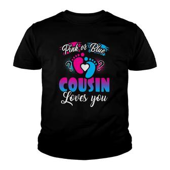 Pink Or Blue Cousin Loves You Baby Gender Reveal Youth T-shirt | Mazezy
