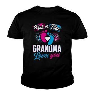 Pink Or Blue Grandma Loves You Gender Baby Reveal Party Youth T-shirt | Mazezy