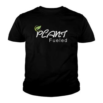 Plant Based Diet - Fueled By A Vegetarian Diet Youth T-shirt | Mazezy
