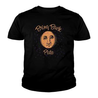 Pluto Bring Back Pluto Space Astronomy Science Youth T-shirt - Thegiftio UK