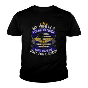 Police Officer Wife Proud Cop Husband Mothers Day Youth T-shirt | Mazezy