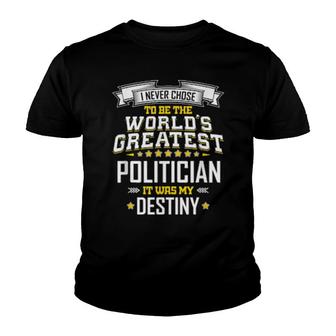 Politician Idea World's Greatest Politician Youth T-shirt | Mazezy AU