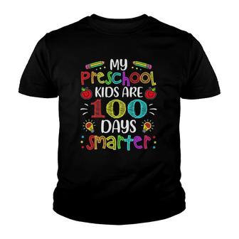 Preschool Teacher 100 Days Smarter 100Th Day Of School Gift Youth T-shirt | Mazezy