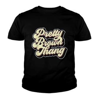Pretty Brown Thang Youth T-shirt | Mazezy