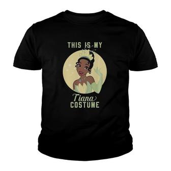 Princess This Is My Tiana Costume Premium Youth T-shirt | Mazezy