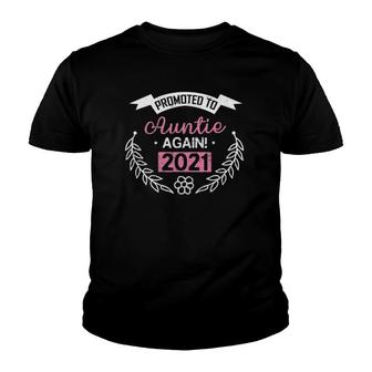 Promoted To Auntie Again 2021 Gift Proud Aunt Youth T-shirt | Mazezy