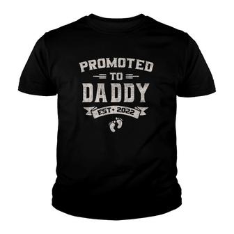 Promoted To Daddy 2022 Funny Soon To Be Dad 2022 Gift Youth T-shirt | Mazezy
