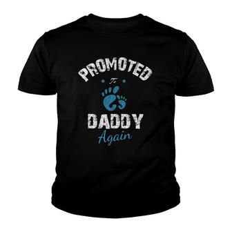 Promoted To Daddy Again 2022 Soon To Be Dad Gift Youth T-shirt | Mazezy