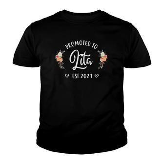 Promoted To Lita 2021, New Lita, Lita To Be Youth T-shirt | Mazezy