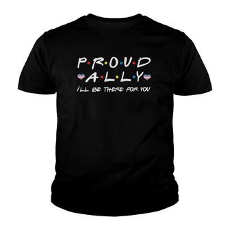 Proud Ally I'll Be There For You Lgbt Transgender Heart Youth T-shirt | Mazezy